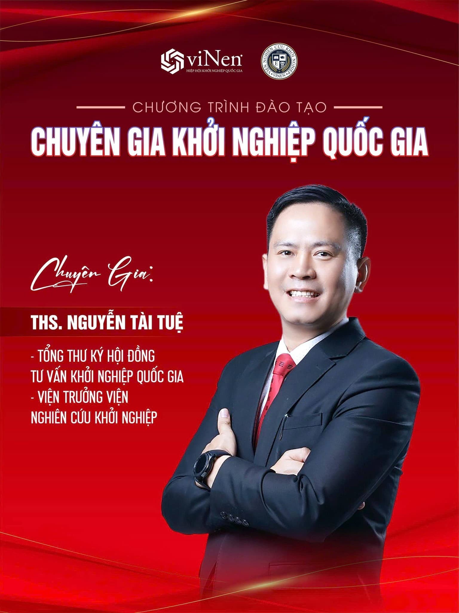 Ths. Nguyễn Tài Tuệ — Chuyên gia Khởi Nghiệp Quốc Gia, Tổng Thư Ký Hội đồng Tư vấn Khởi Nghiệp Quốc Gia (viNen)
